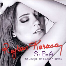 Album cover of S.b.a (Sevmeyi Bilmeyen Adam)