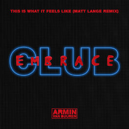 Album cover of This Is What It Feels Like (Matt Lange Extended Remix)