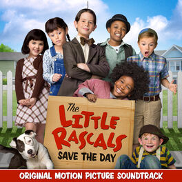 Album cover of The Little Rascals Save the Day (Original Motion Picture Soundtrack)