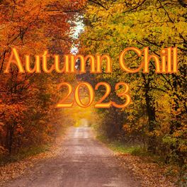 Album cover of Autumn Chill 2023