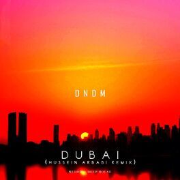 Album cover of Dubai (Hussein Arbabi Remix)