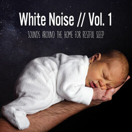 Album cover of White Noise - Sounds Around The Home For Restful Sleep, Vol. 1