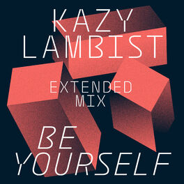 Album cover of Be Yourself (Extended Mix) - Single