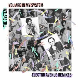 Album cover of You Are in My System. (Electro Ave Remixes)