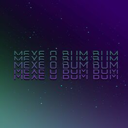 Album cover of Mexe o Bum Bum
