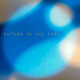 Album cover of FUTURE IN THE PAST