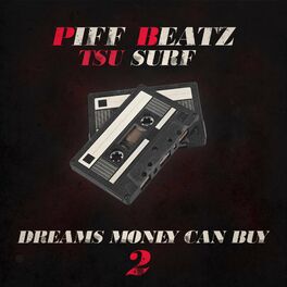 Album cover of Dreams Money Can Buy 2 (feat. Tsu Surf)