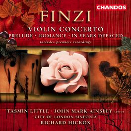 Album cover of Finzi: Violin Concerto, In Years Defaced, Prelude & Romance