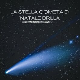 Album cover of La Stella Cometa Di Natale Brilla