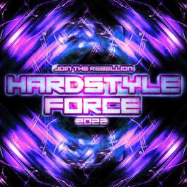 Album cover of Hardstyle Force 2022 - Join the Rebellion