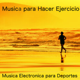 Album cover of Musica para Hacer Ejercicio – Musica Electronica para Deportes, Correr, Running, Aerobic, Ciclismo, Cardio y Bienestar