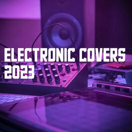 Album cover of Electronic Covers 2023