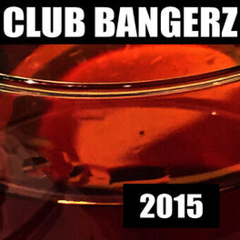 Album cover of Club Bangerz 2015