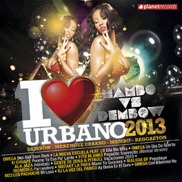 Album cover of I Love Urbano 2013 - Mambo vs Dembow
