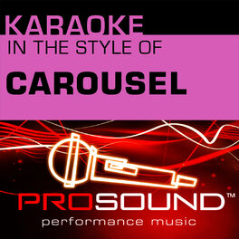 Prosound Karaoke Band You Ll Never Walk Alone Karaoke Instrumental Track In The Style Of Carousel Slusaj Uz Tekstove Pesama Deezer