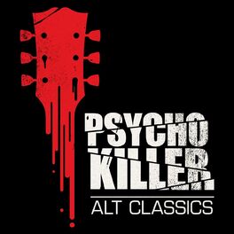 Album cover of Psycho Killer: Alt Classics