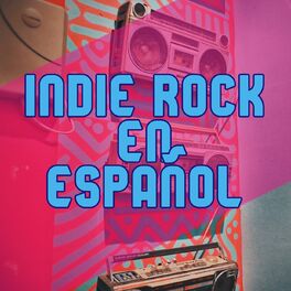 Album cover of Indie rock en español