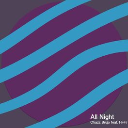 Album cover of All Night (feat. Hi-Fi)