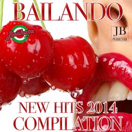Album cover of Bailando (New Hits 2014 Compilation)