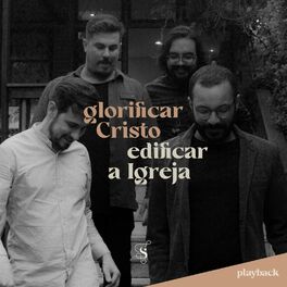 Album cover of Glorificar Cristo, Edificar a Igreja (Playback)