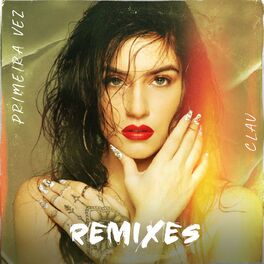 Album cover of Primeira Vez (Remixes)