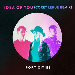 Album cover of Idea of You (Corey LeRue Remix)