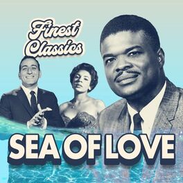 Album cover of Sea of Love (Finest Classics)