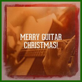Album cover of Merry Guitar Christmas!