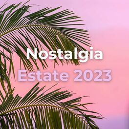 Album cover of Nostalgia Estate 2023