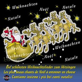Album cover of Die schönsten Weihnachtslieder zum Mitsingen, deutsch, französisch und italienisch