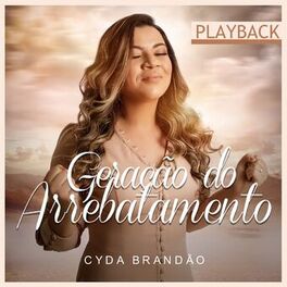 Album cover of Geração do Arrebatamento (Playback)