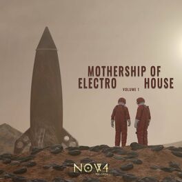 Album cover of Mothership of Electro House, Vol. 1