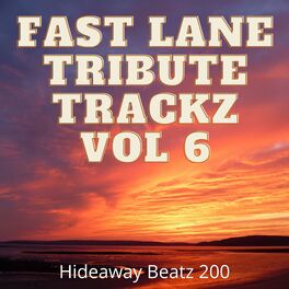 Album cover of Fast Lane Tribute Trackz Vol 6