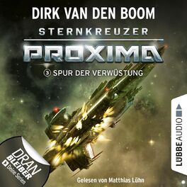 Album cover of Spur der Verwüstung - Sternkreuzer Proxima, Folge 3 (Ungekürzt)