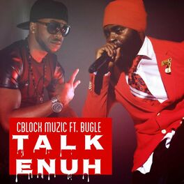 Album cover of Talk Enuh (feat. Bugle)