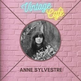 Album cover of Anne Sylvestre - Vintage Cafè