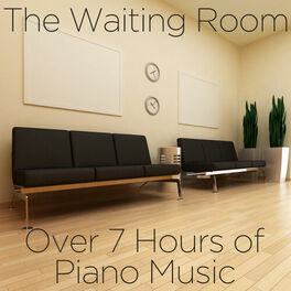Album cover of The Waiting Room: Over 7 Hours of Piano Music