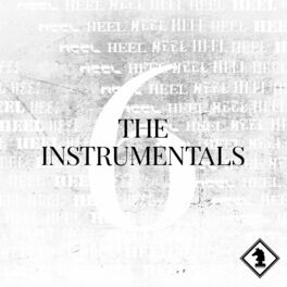 Album cover of Heel, Pt. 6 (The Instrumentals)