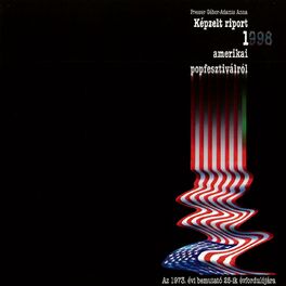 Album cover of Képzelt Riport Egy Amerikai Popfesztiválról