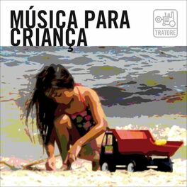 Album cover of Música para Criança: Para Pequenos Brasileiros Que Gostam de Música