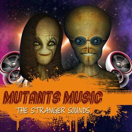 Album cover of Mutants Of Music