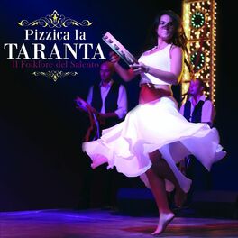 Album cover of Pizzica la taranta (Il folklore del salento)