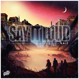Album cover of Say It Loud