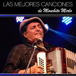 Album cover of Las Mejores Canciones de Monchito Merlo