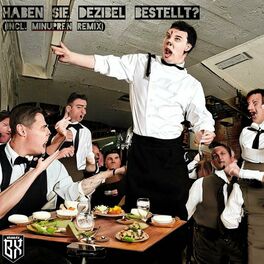 Album cover of Haben Sie Dezibel bestellt (incl. Minupren Remix)