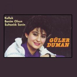 Album cover of Kulluk Benim Olsun Sultanlık Senin