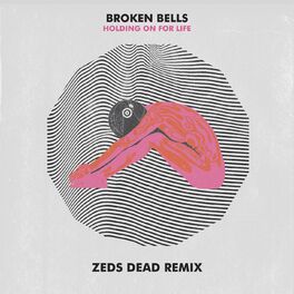 Album cover of Holding On for Life (Zeds Dead Remix)
