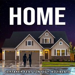 Album cover of Home (feat. Kozibeats & Tony Igy)