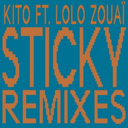 Album cover of Sticky (Remixes)