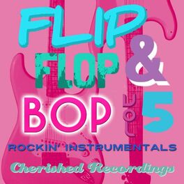 Album cover of Flip Flop & Bop, Vol. 5